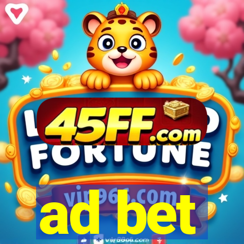 ad bet
